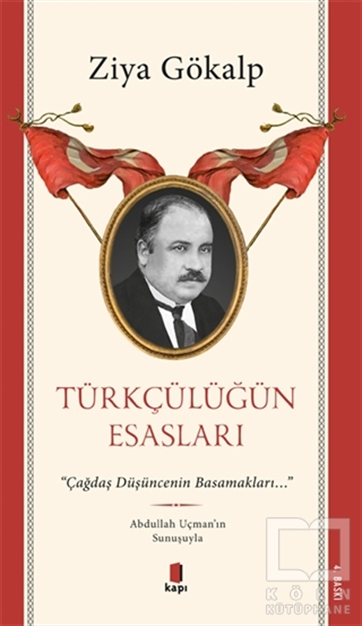 Ziya GökalpAraştırma - İncelemeTürkçülüğün Esasları