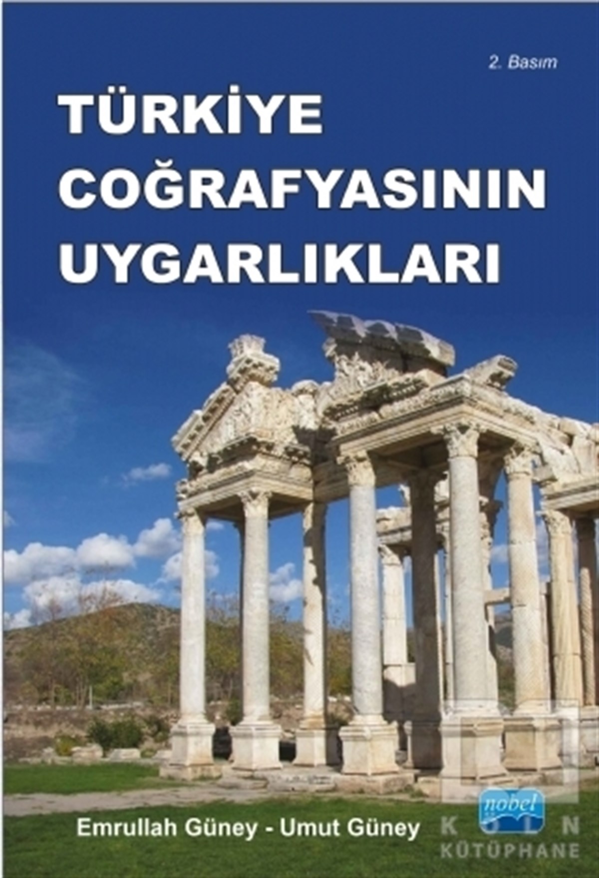 Emrullah GüneyAkademikTürkiye Coğrafyasının Uygarlıkları