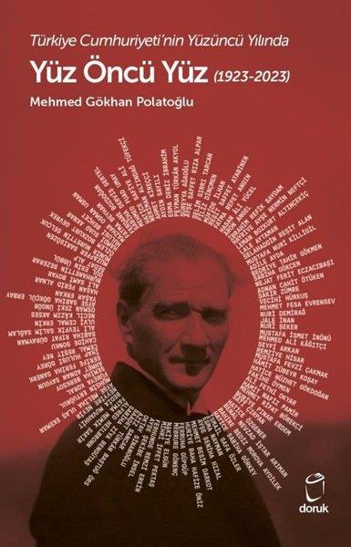 Mehmed Gökhan PolatoğluTürkiye ve Cumhuriyet Tarihi KitaplarıTürkiye Cumhuriyeti'nin Yüzüncü Yılında Yüz Öncü Yüz  (1923 - 2023)