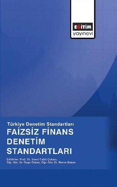KolektifEğitimTürkiye Denetim Standartları - Faizsiz Finans Denetim Standartları