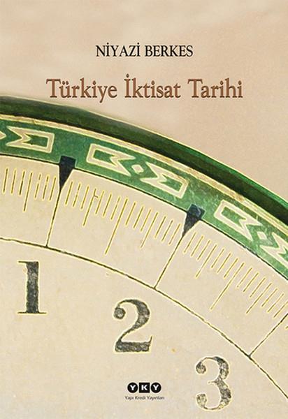 Niyazi BerkesIktisat - EkonomiTürkiye İktisat Tarihi