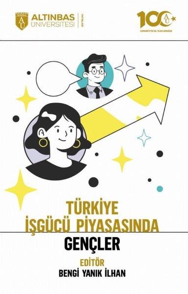 KolektifSosyoloji KitaplarıTürkiye İşgücü Piyasasında Gençler