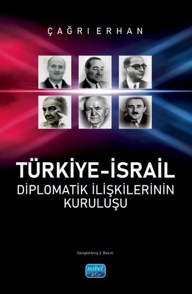 Çağrı ErhanDigerTürkiye - İsrail Diplomatik İlişkilerinin Kuruluşu