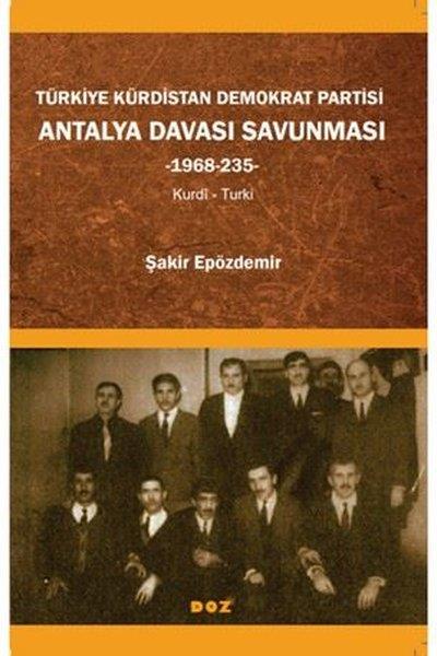 Şakir EpözdemirTürkische Politik & PolitikbücherTürkiye Kürdistan Demokrat Partisi Antalya Davası Savunması 1968 - 235