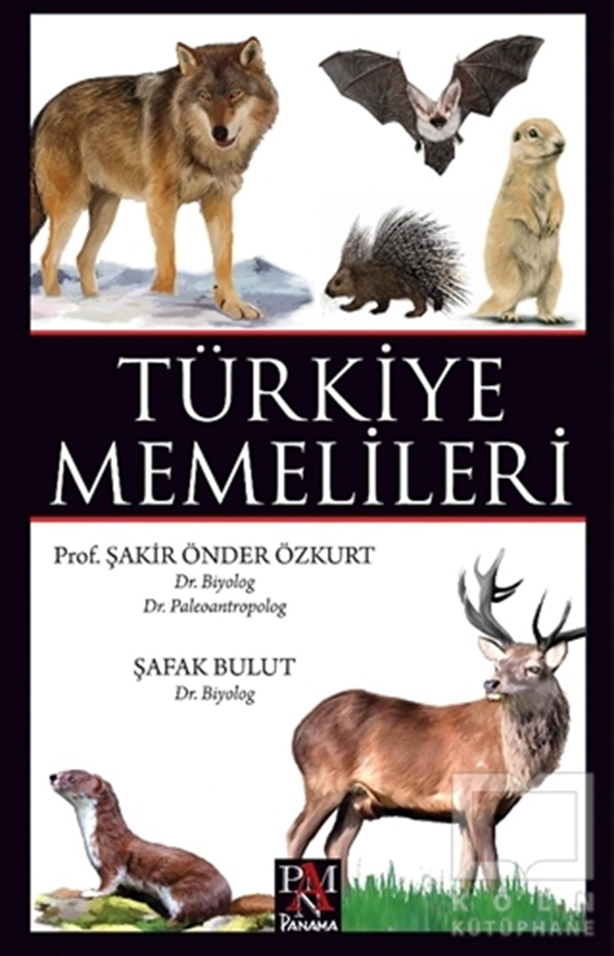Şakir Önder ÖzkurtDoğa Bilimleri KitaplarıTürkiye Memelileri