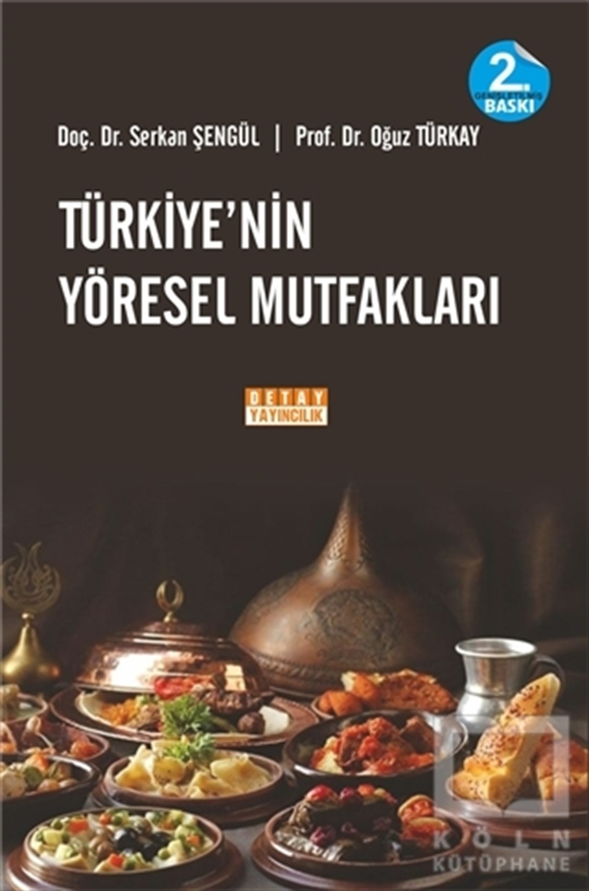 Serkan ŞengülGastronomiTürkiye’nin Yöresel Mutfakları