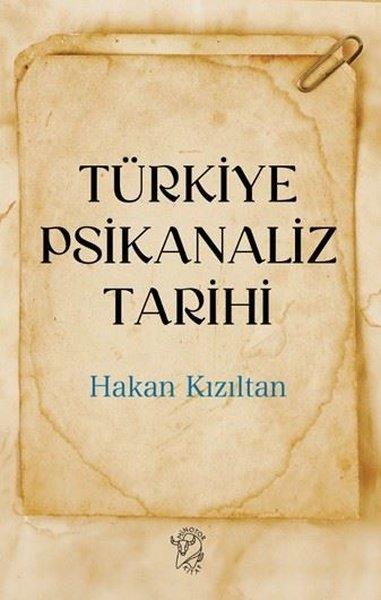 Hakan KızıltanPsikoloji KitaplarıTürkiye Psikanaliz Tarihi