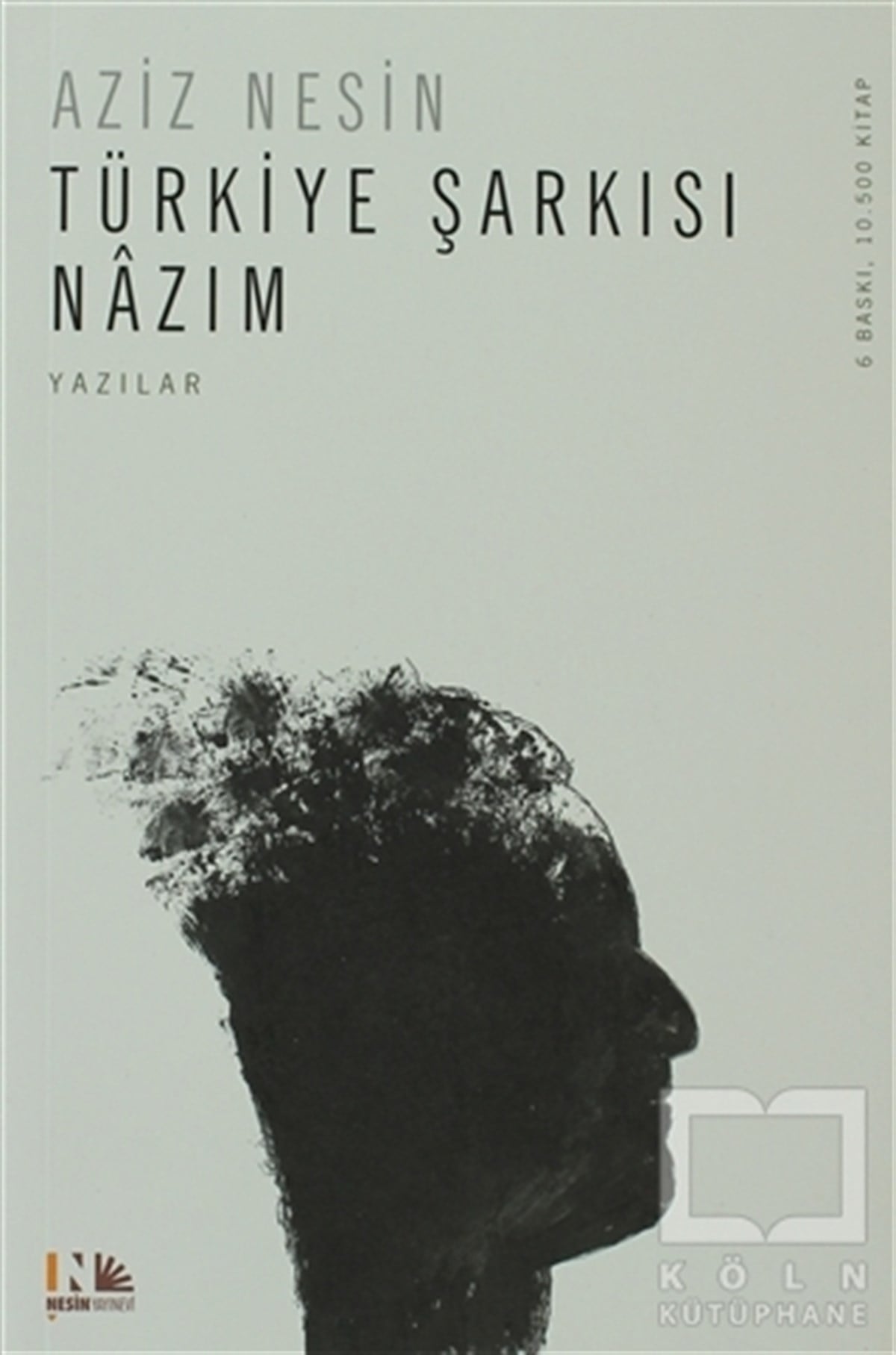 Aziz NesinBiyografi-OtobiyogafiTürkiye Şarkısı Nazım
