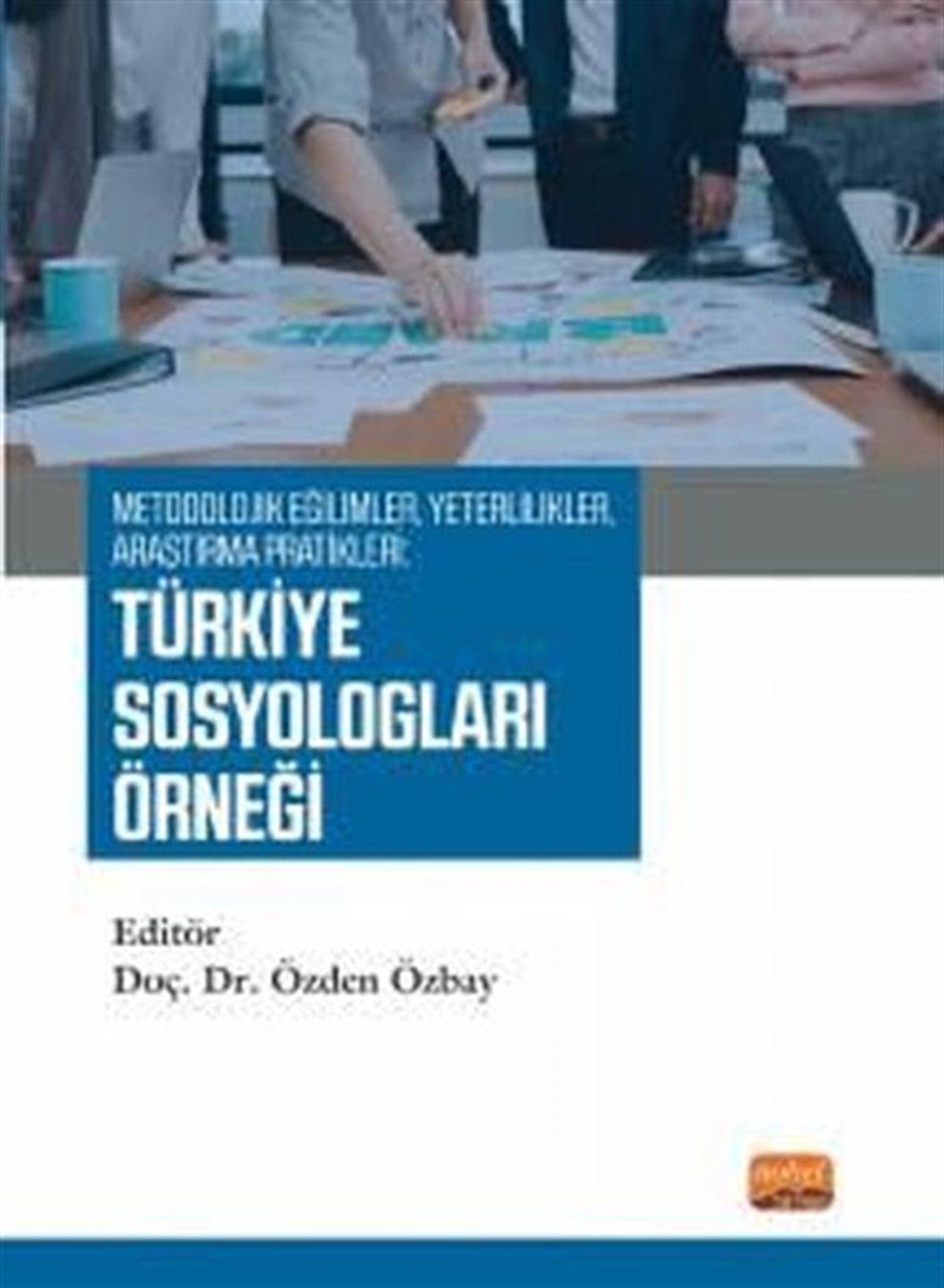 KolektifSosyoloji KitaplarıTürkiye Sosyologları Örneği