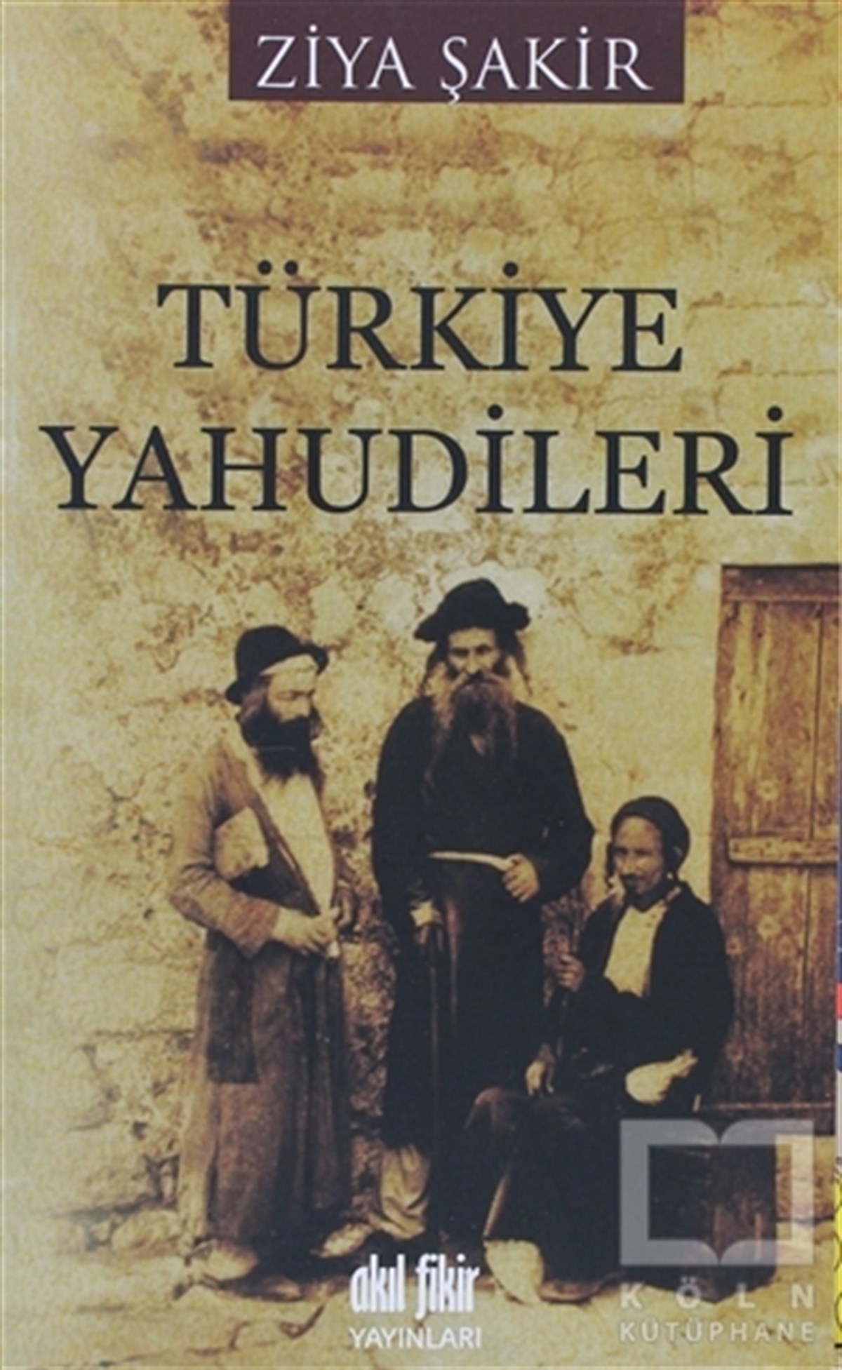 Ziya ŞakirAzınlıklar, Etnik SorunlarTürkiye Yahudileri