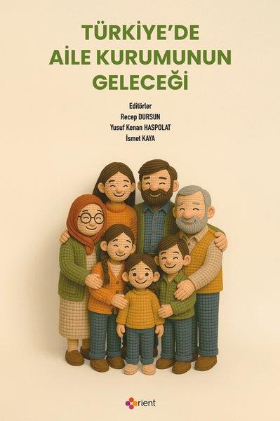 KolektifSosyoloji KitaplarıTürkiye'de Aile Kurumunun Geleceği