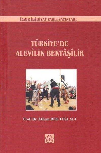 Ethem Ruhi FığlalıAlevitismus und BektaschismusTürkiye'de Alevilik Bektaşilik