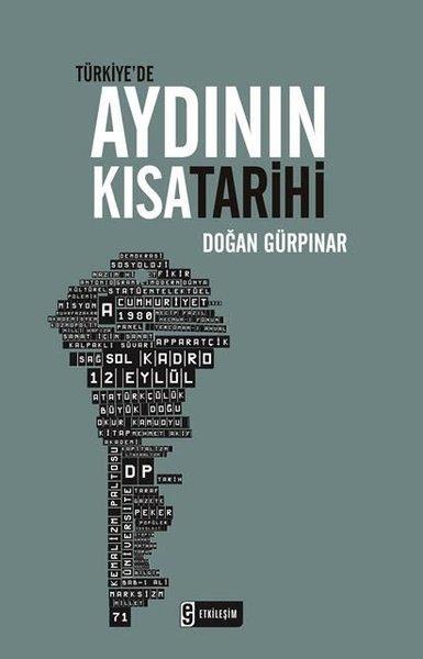 Doğan GürpınarTürkische Politik & PolitikbücherTürkiye'de Aydının Kısa Tarihi