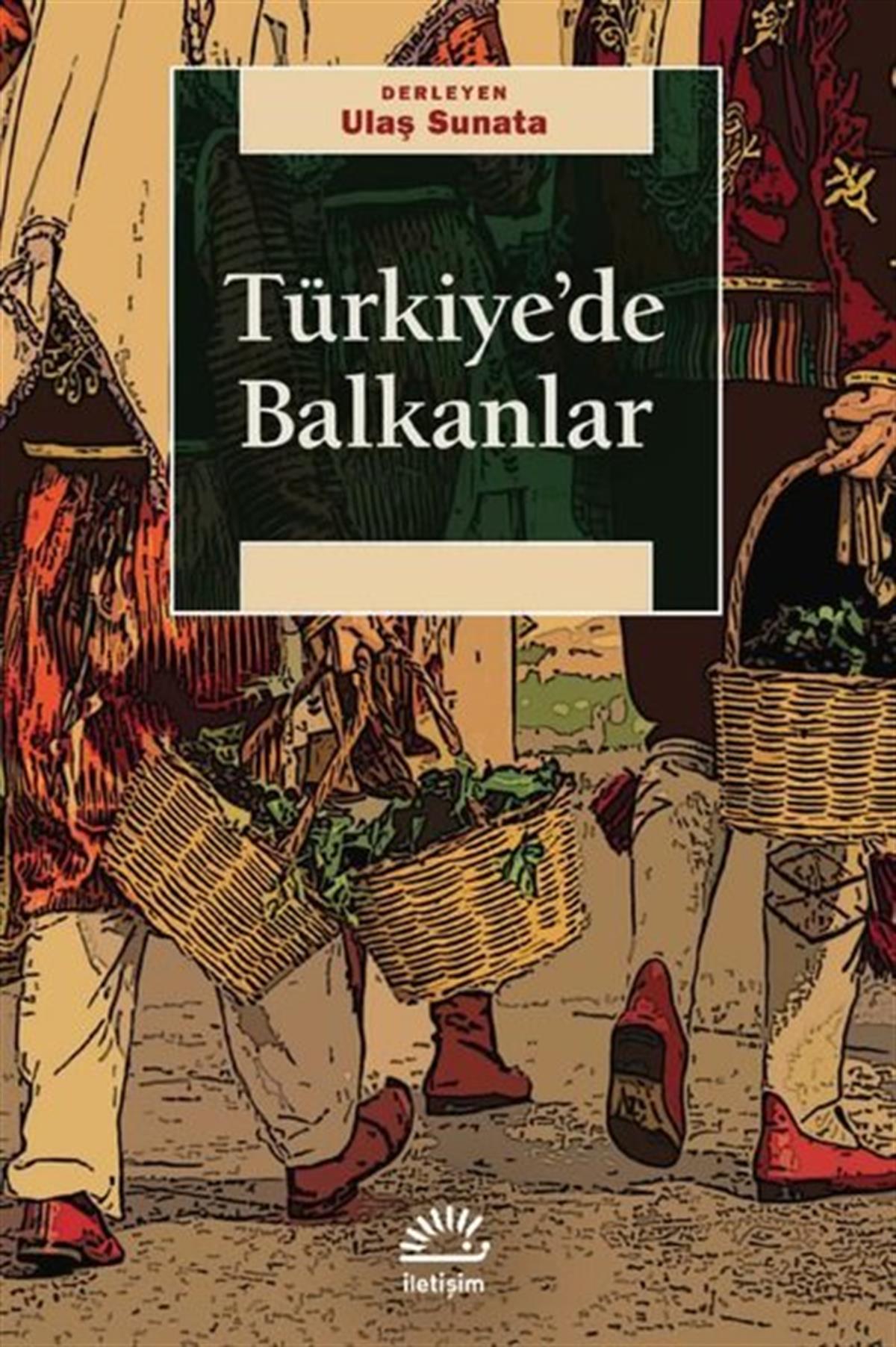 KolektifEtnolojiTürkiye'de Balkanlar