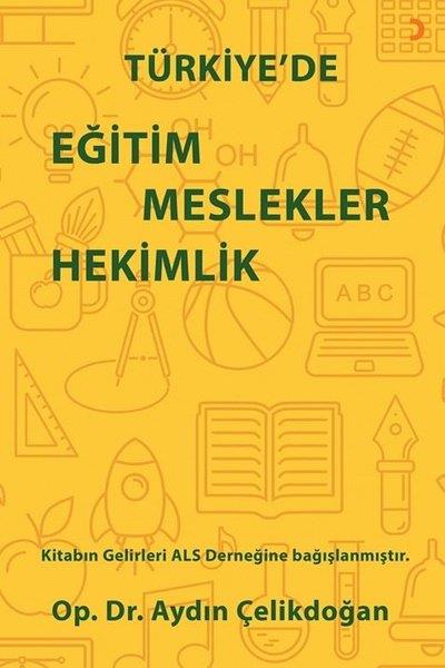 Aydın ÇelikdoğanEğitimTürkiye'de Eğitim Meslekler Hekimlik