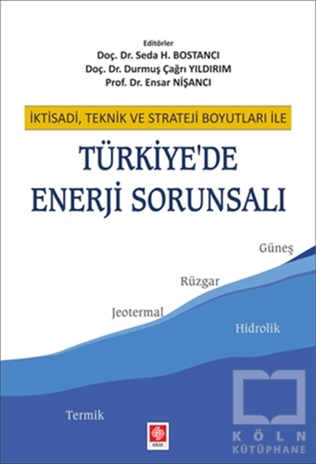 Türkiye'de Enerji Sorunsalı