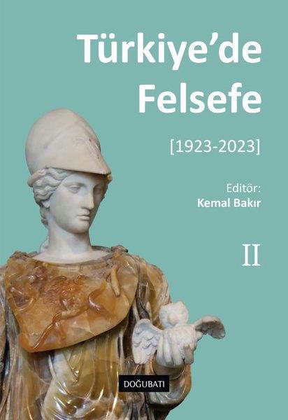 KolektifFelsefe BilimiTürkiye'de Felsefe 2 (1923 - 2023)