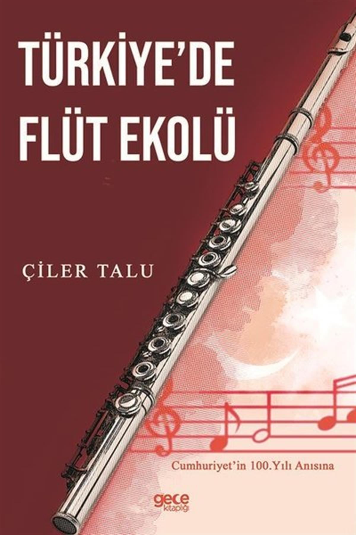 Çiler TaluMüzik KitaplarıTürkiye'de Flüt Ekolü