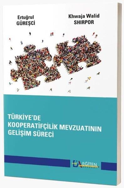 Ertuğrul GüreşçiDigerTürkiye'de Kooperatifçilik Mevzuatının Gelişim Süreci