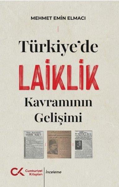 Mehmet Emin ElmacıTürkische Politik & PolitikbücherTürkiye'de Laiklik Kavramının Gelişimi