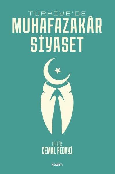 KolektifTürkiye Siyaseti ve Politikası KitaplarıTürkiye'de Muhafazakar Siyaset