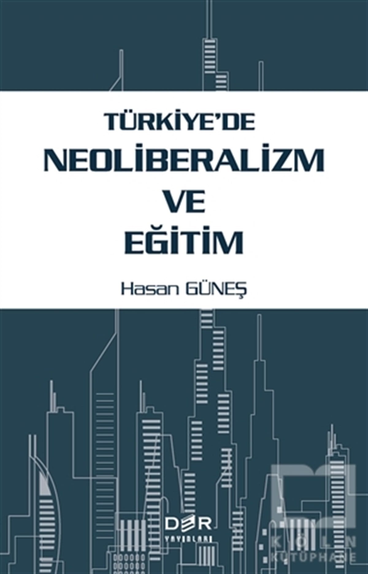 Türkiye'de Neoliberalizm ve Eğitim