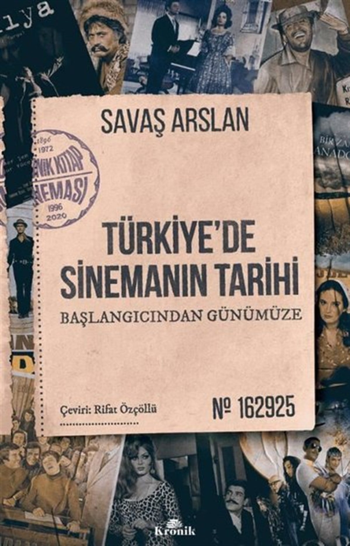 Savaş AslanTürk Tarihi Araştırmaları KitaplarıTürkiye'de Sinemanın Tarihi - Başlangıcından Günümüze