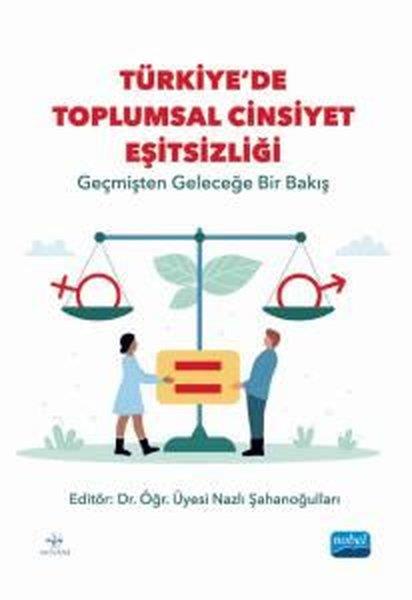 KolektifEğitimTürkiye'de Toplumsal Cinsiyet Eşitsizliği - Geçmişten Geleceğe Bir Bakış