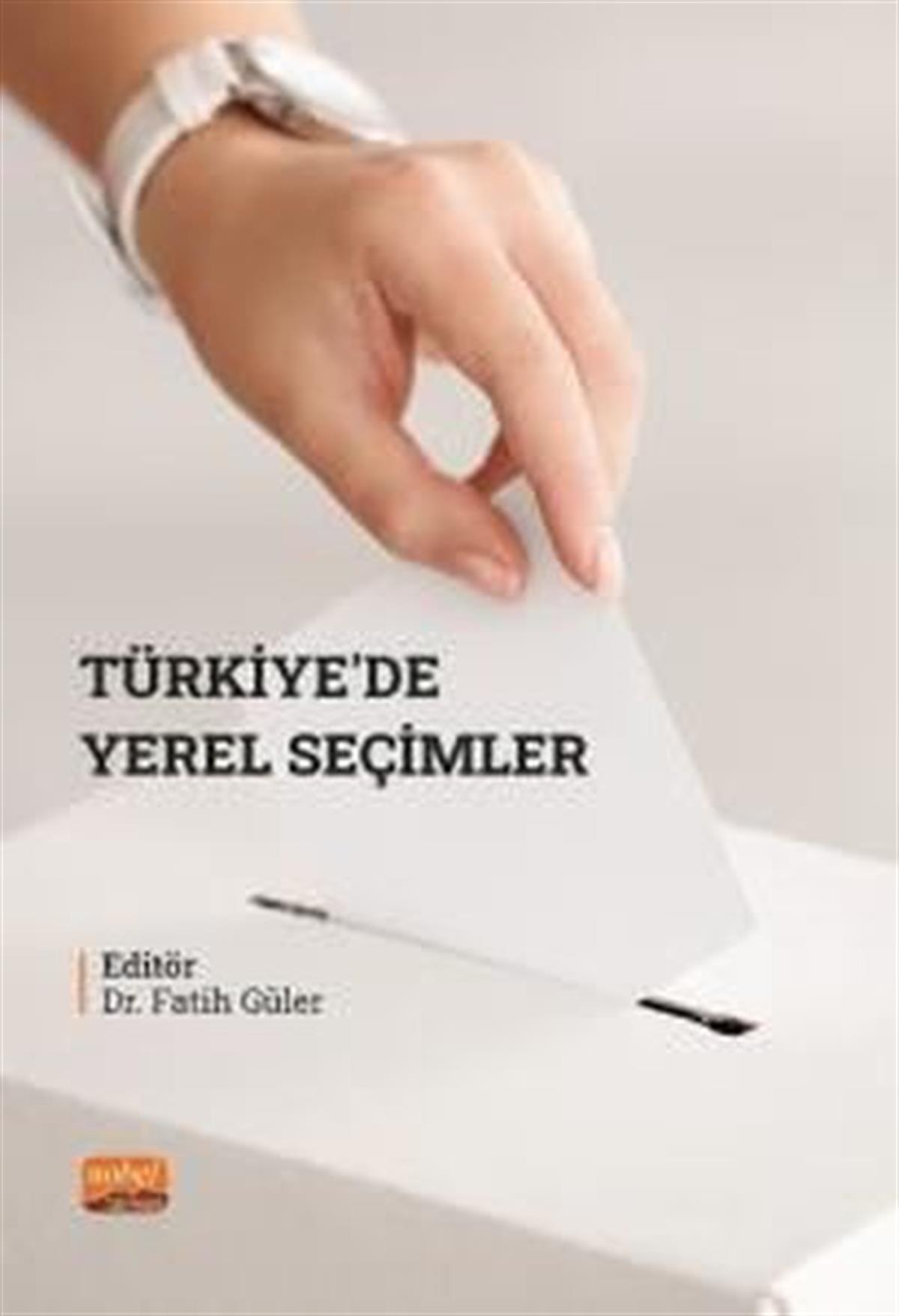 KolektifTürkiye Siyaseti ve Politikası KitaplarıTürkiye'de Yerel Seçimler
