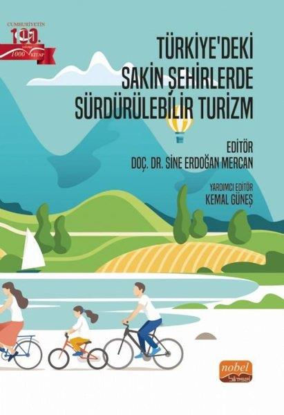 KolektifDigerTürkiye'deki Sakin Şehirlerde Sürdürülebilir Turizm
