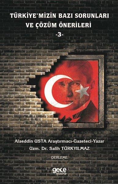 Alaeddin UstaEğitimTürkiye'mizin Bazı Sorunları ve Çözüm Önerileri - 3