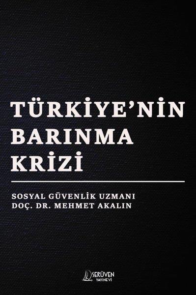 Mehmet AkalınSosyoloji KitaplarıTürkiye'nin Barınma Krizi