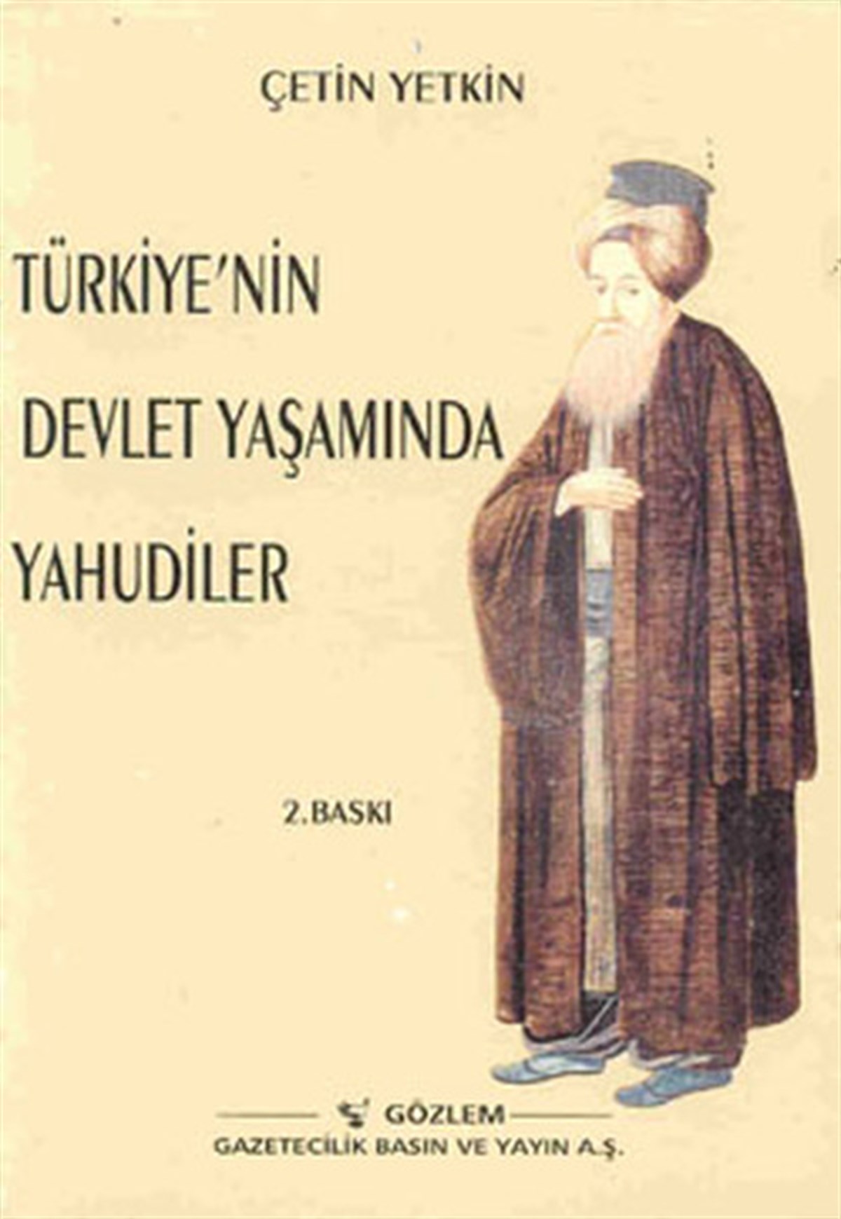 Çetin YetkinTürkische Politik & PolitikbücherTürkiye'nin Devlet Yaşamında Yahudiler