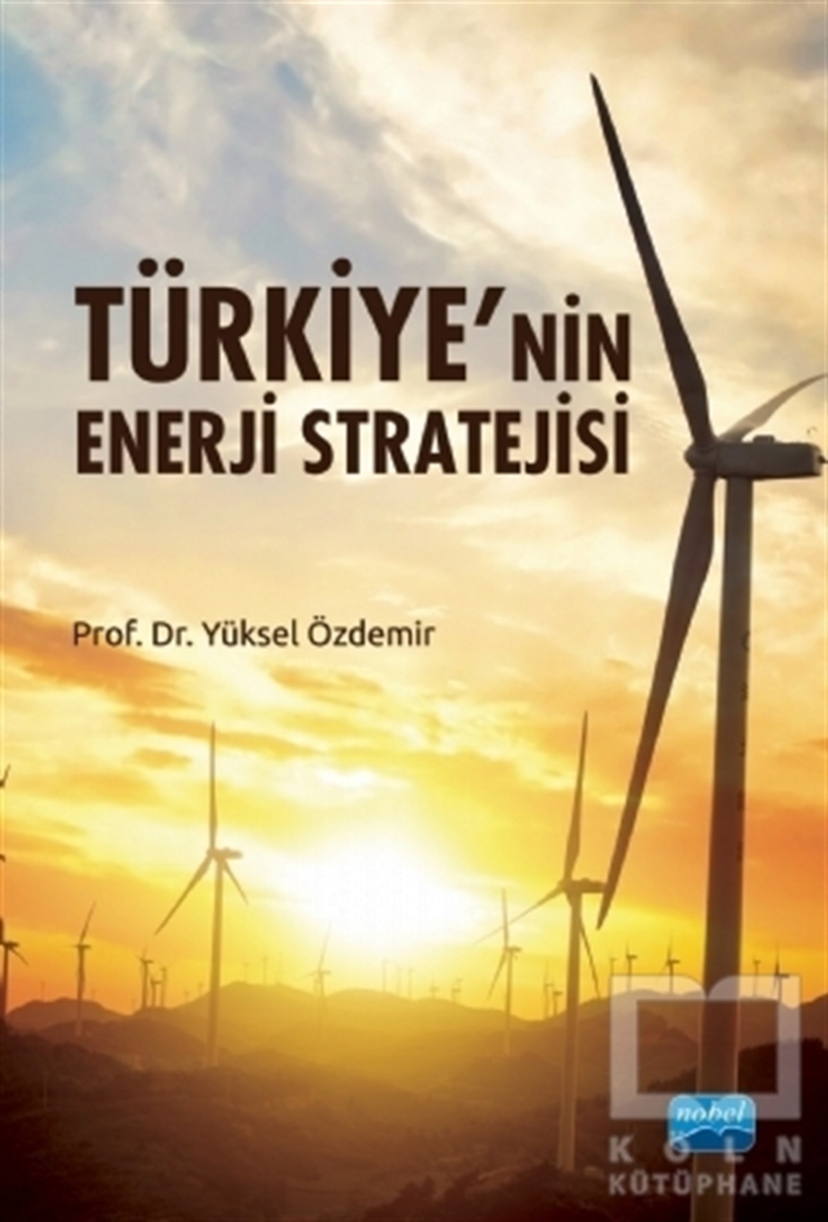 Türkiye’nin Enerji Stratejisi