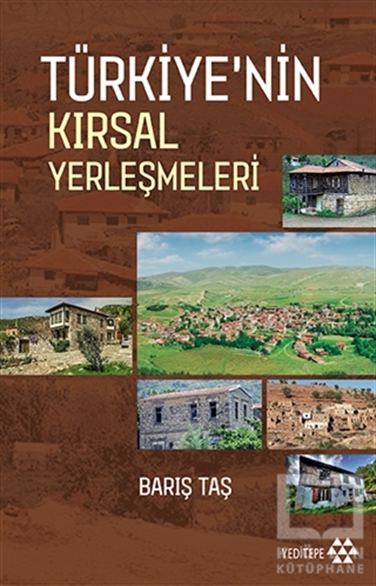 Türkiye'nin Kırsal Yerleşmeleri