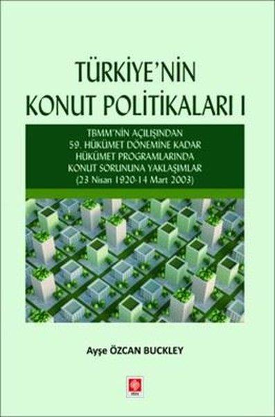 Ayşe Özcan BuckleySoziologie Türkiye'nin Konut Politikaları 1
