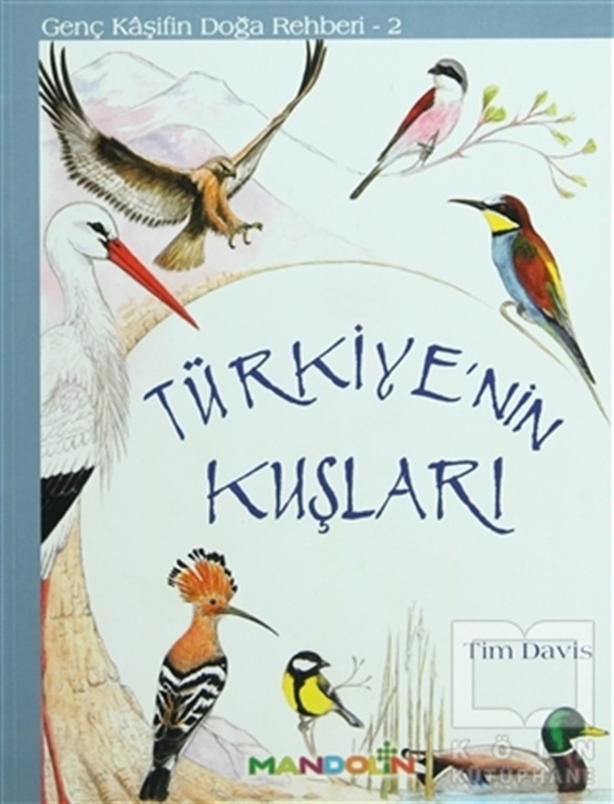 Türkiye’nin Kuşları