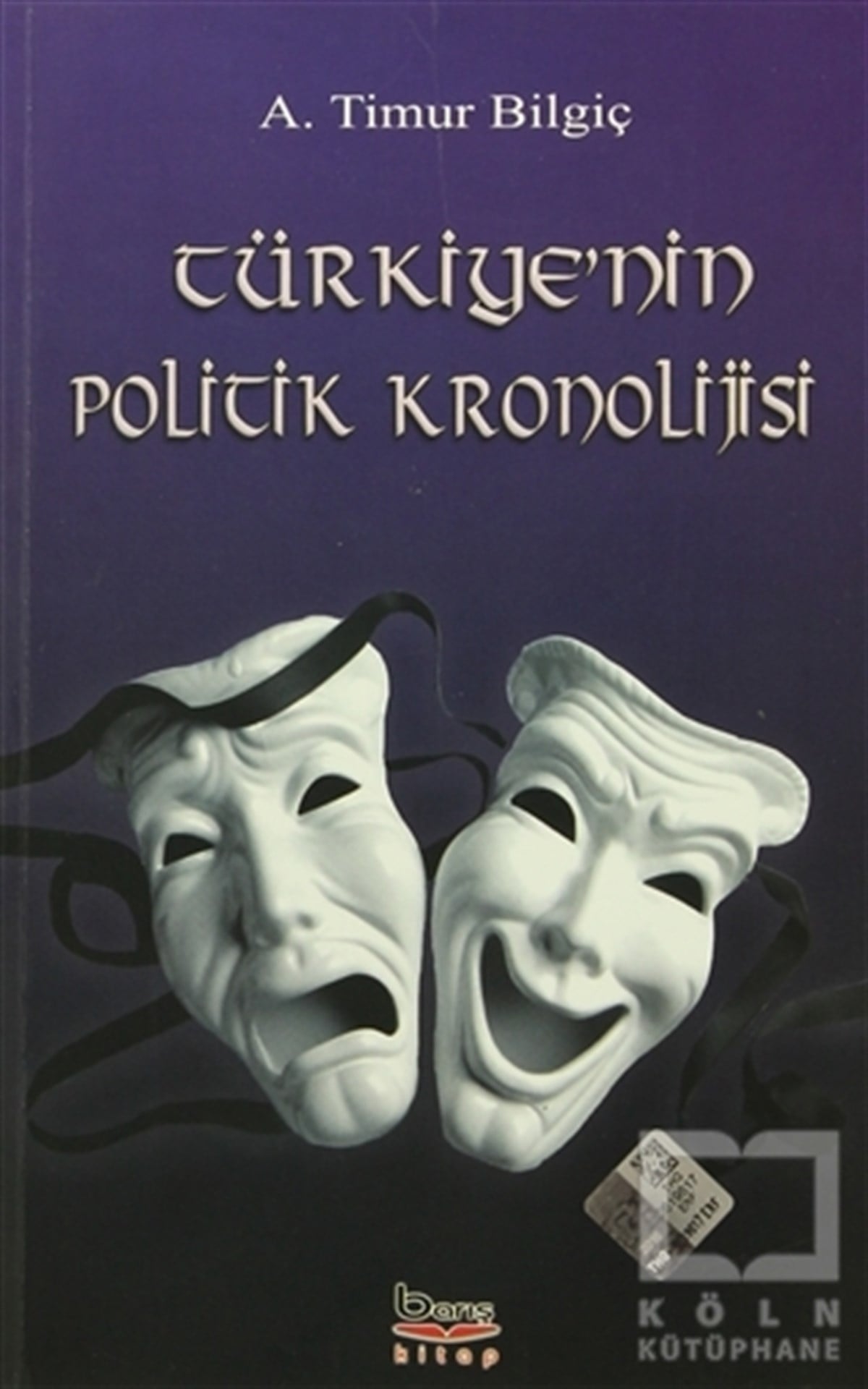 Türkiye’nin Politik Kronolojisi