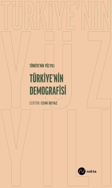 KolektifDigerTürkiye'nin Yüz Yılı - Türkiye’nin Demografisi