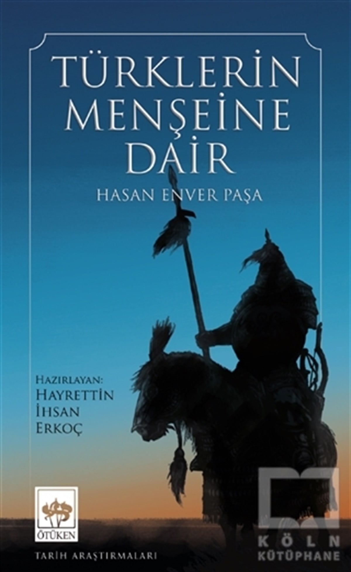 Hasan Enver PaşaTürk Tarihi Araştırmaları KitaplarıTürklerin Menşeine Dair