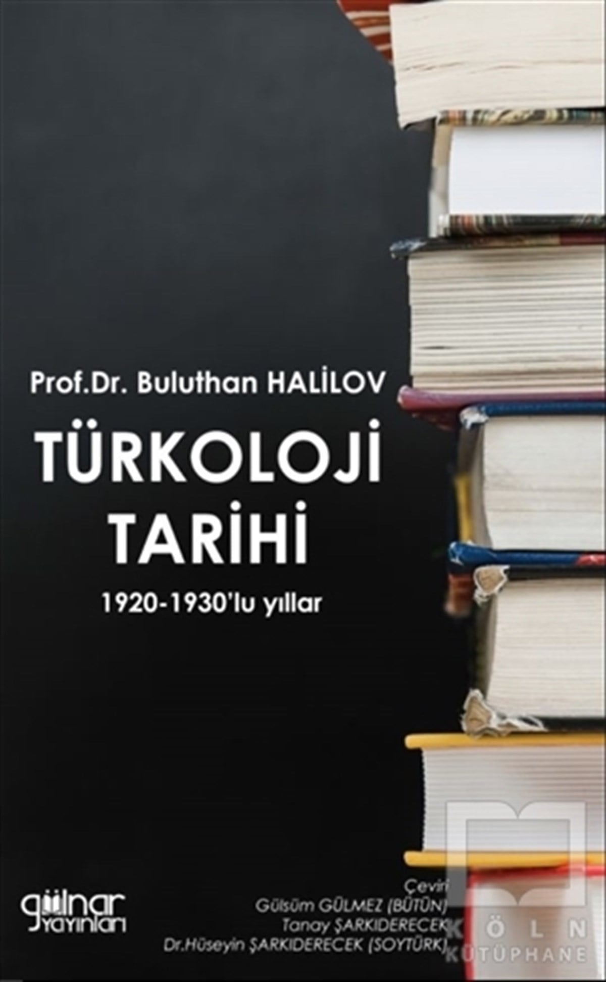 Buluthan HalilovAraştırma - İncelemeTürkoloji Tarihi