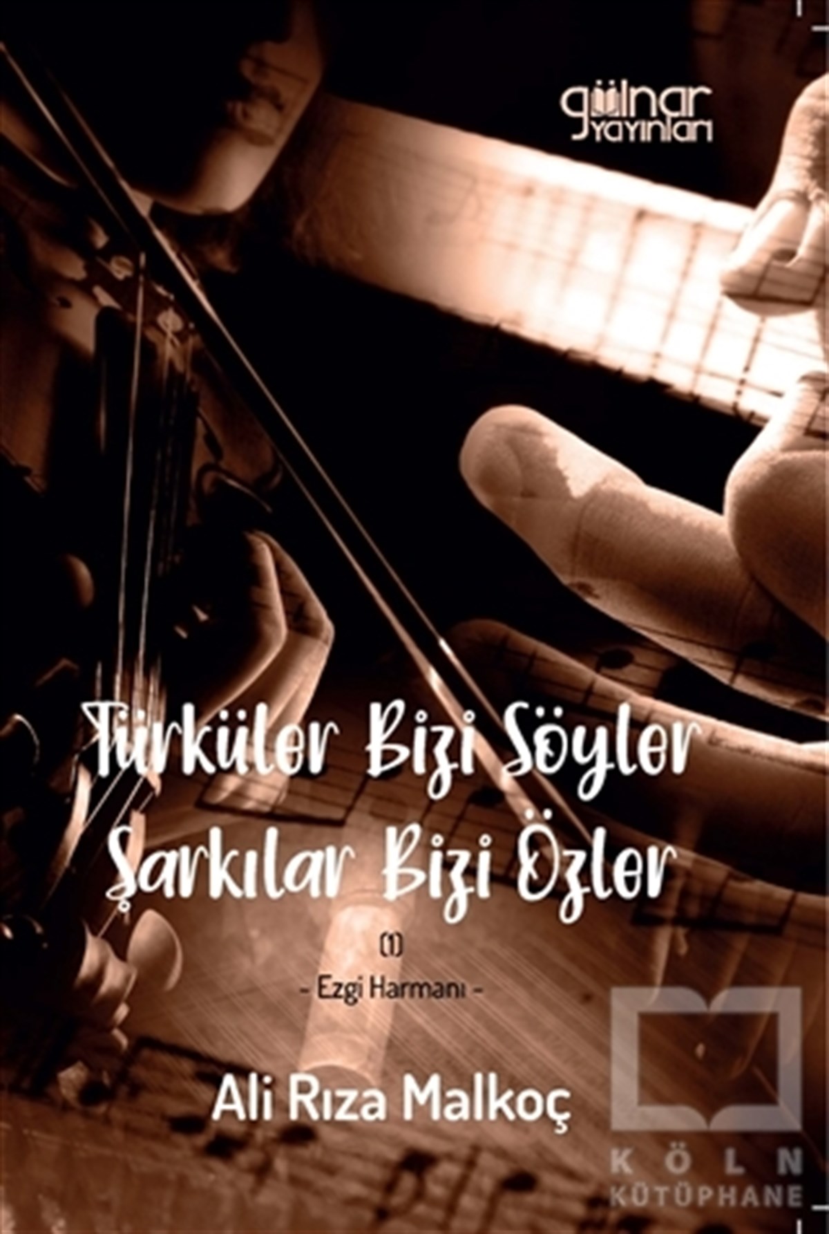 Ali Rıza MalkoçGenel Kavramlar, Kuram ve TarihçeTürküler Bizi Söyler Şarkılar Bizi Özler