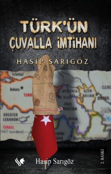 Hasip SarıgözTürkiye Siyaseti ve Politikası KitaplarıTürk'ün Çuvalla İmtihanı