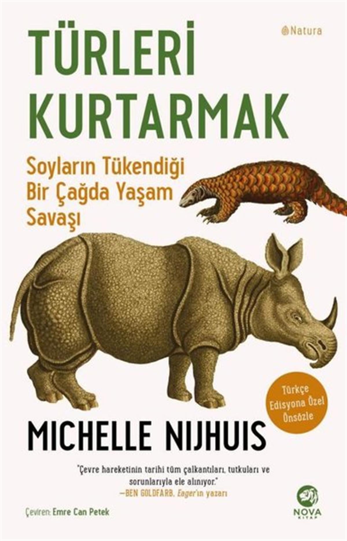 Michelle NijhuisPopüler Bilim KitaplarıTürleri Kurtarmak: Soyların Tükendiği Bir Çağda Yaşam Savaşı