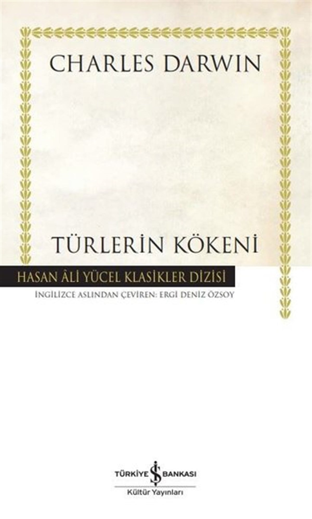 Charles DarwinDünya KlasikleriTürlerin Kökeni - Hasan Ali Yücel Klasikler