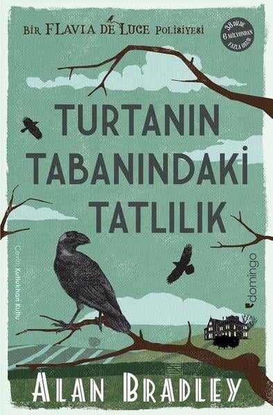 Alan BradleyKrimisTurtanın Tabanındaki Tatlılık - Flavia de Luce Polisiyesi 1