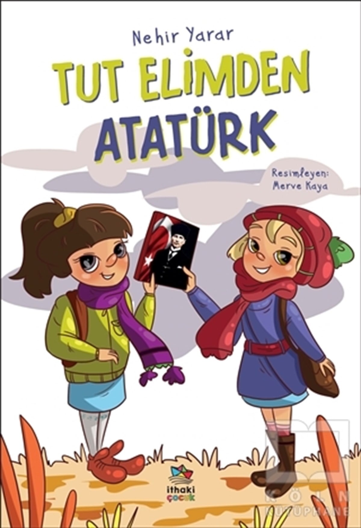 Tut Elimden Atatürk
