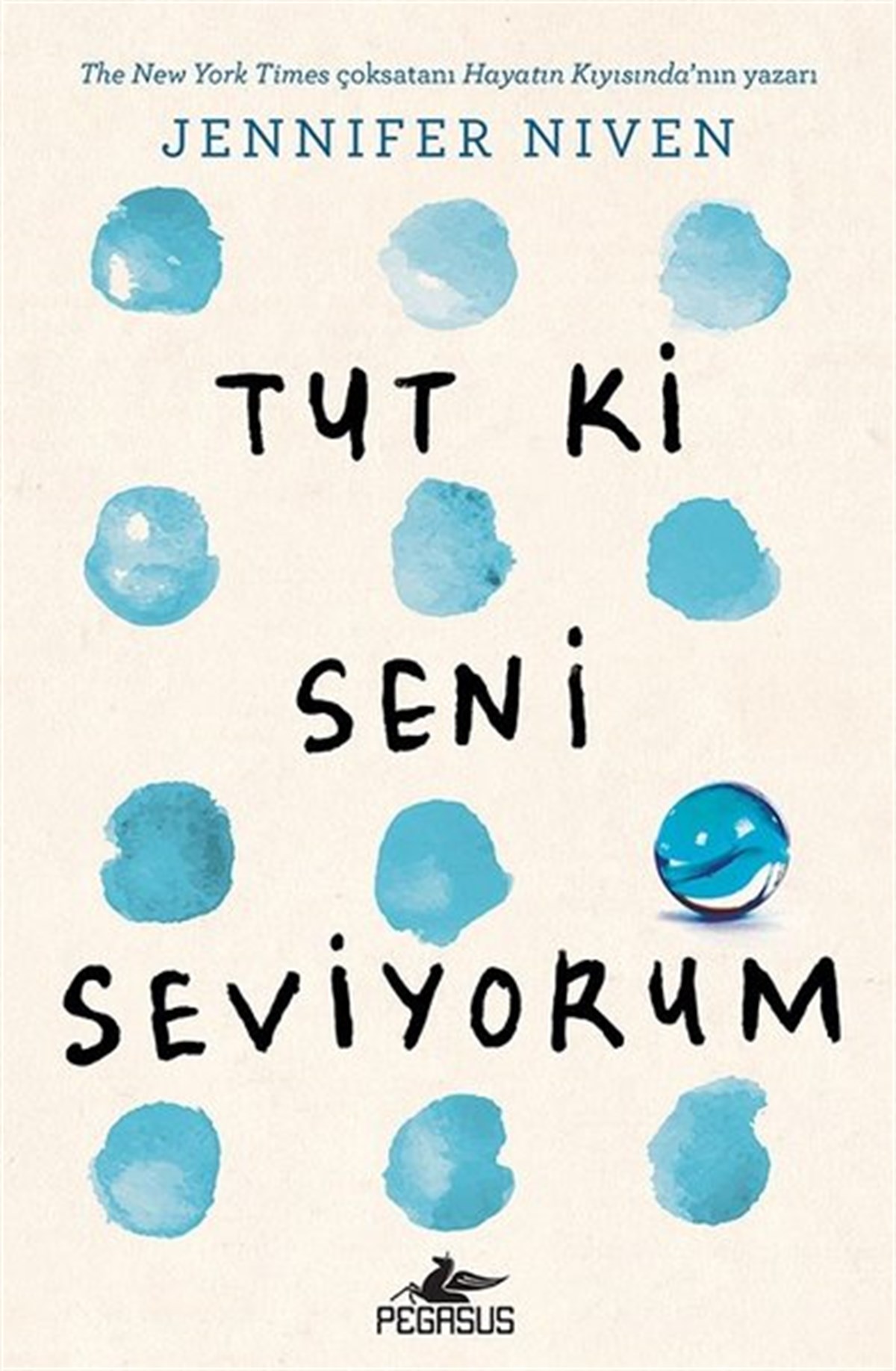 Jennifer NivenAşk Kitapları & Aşk RomanlarıTut ki Seni Seviyorum