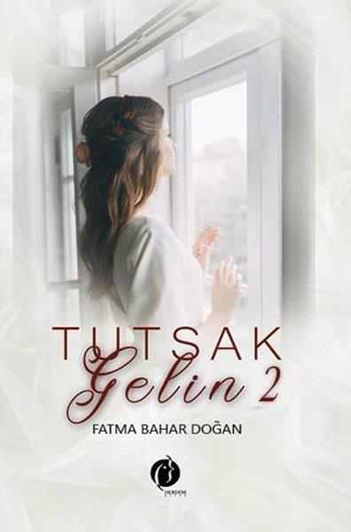 Fatma Bahar DoğanTürkiye RomanTutsak Gelin 2