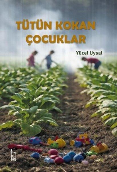 Yücel UysalEssay BücherTütün Kokan Çocuklar